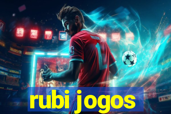 rubi jogos